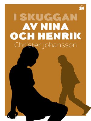 cover image of I skuggan av Nina och Henrik